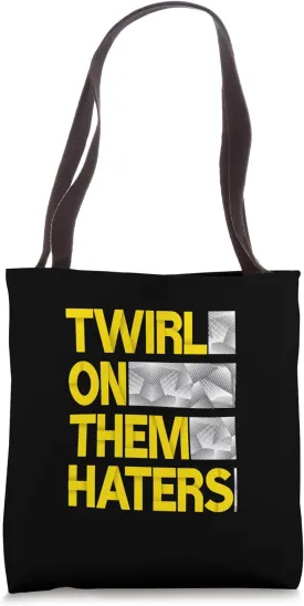 University Varsity-Gold Twirl On Them Haters Yellow Graphic Tote Bag